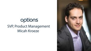 Read more about the article <strong>Options Promotes Former NYSE Technologies and Vela Trading Systems Executive Micah Kroeze to SVP, Product Management</strong>