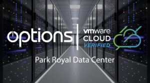 Read more about the article Options Announces VMware Cloud Verified Status in Park Royal Data Center