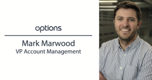 Read more about the article Options Appoint Mark Marwood to VP, Account Management