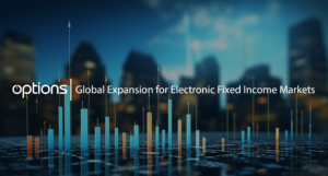 Read more about the article Options Announces Significant Growth and Ongoing Demand for Capital Markets Infrastructure for Electronic Fixed Income Markets