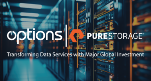 Read more about the article Options Transforms Data Services with New Five-Year Global Investment in Pure Storage
