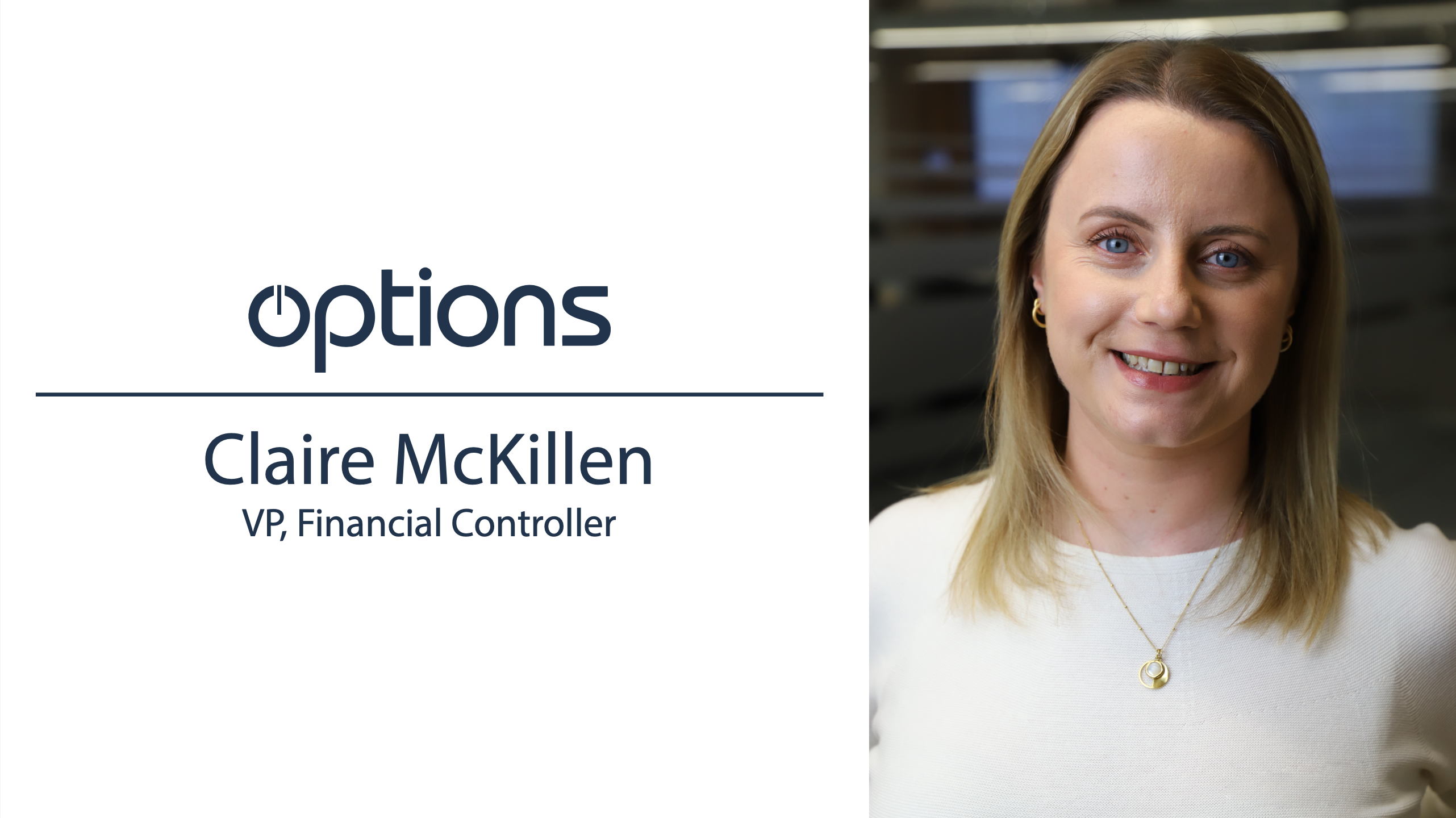 Options Announces New Vice President, Financial Controller in LongTerm
