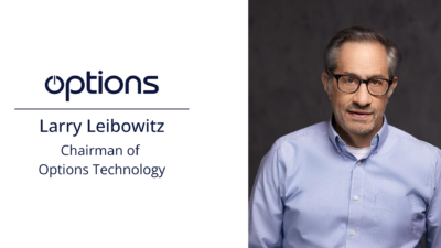 Options Technology Appoints Larry Leibowitz as Chairman of The Board