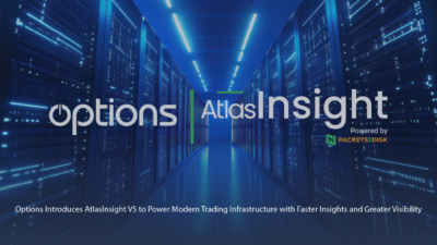 Options Introduces AtlasInsight V5 to Power Modern Trading Infrastructure with Faster Insights and Greater Visibility 