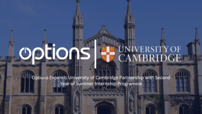 Options Expands University of Cambridge Partnership with Second Year of Summer Internship Programme 