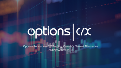 Options Announces CIX Trading, Canada’s Newest Alternative Trading System (ATS) 